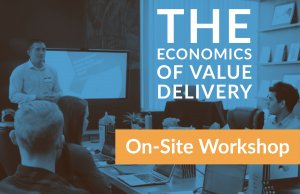 The Economics of Value Delivery
