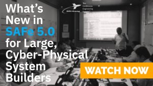 Image for What's New in SAFe 5.0 for Large, Cyber-Physical System Builders